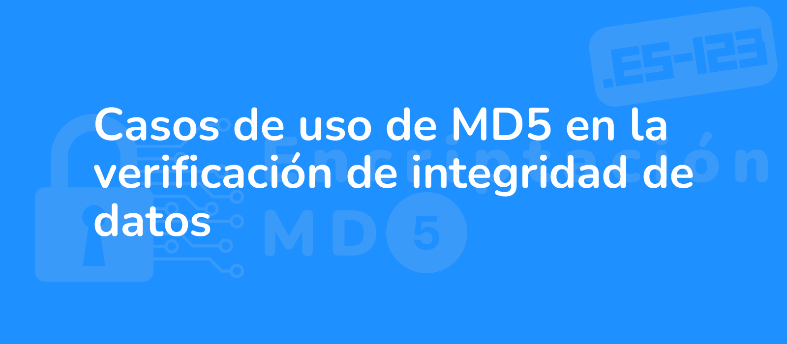 digital lock symbolizing data integrity with md5 use cases displayed on a vibrant blue background 8k intricate design